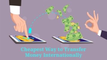 Find Cheapest Way to Transfer Money Internationally