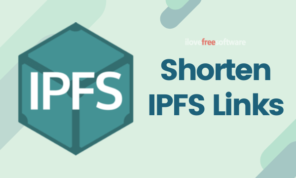 Free Link Shortening Service for IPFS Files