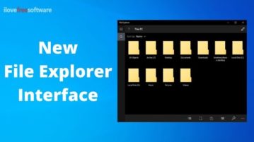How to Access the New File Explorer Interface on Windows 10?