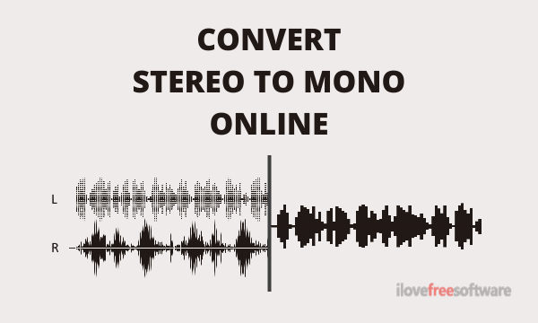 Convert to Mono Online with These Free Websites