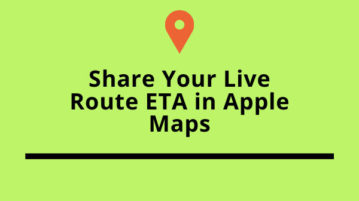Share Your Live Route ETA in Apple Maps