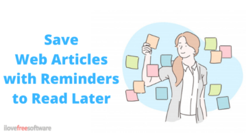Save Web Articles with Reminders to Read Later using This Free App