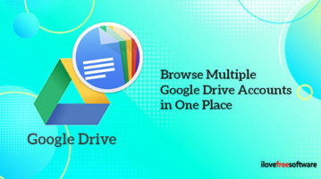Browse Files from Multiple Google Drive Accounts in One Place
