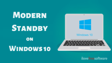 Modern Standby in Windows 10: What It Is, How to Check PC Compatibility?