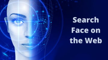 4 Free Face Search Engines to Search a Face on the Web