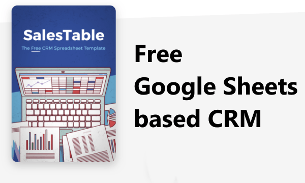 Free Google Sheets based CRM to Track Sale Opportunities