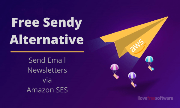 Free Sendy Alternative with to Send Email Newsletters via Amazon SES