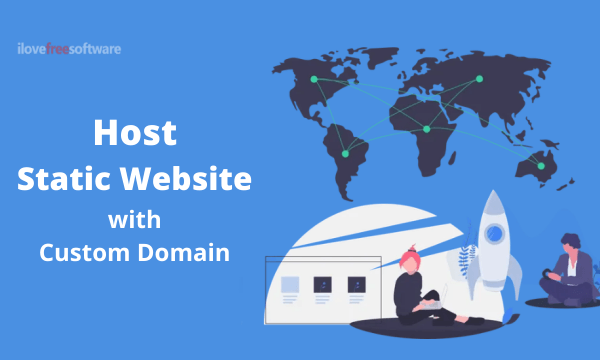 Build and Host Static Website with Custom Domain for Free