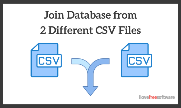 How to Join Database from 2 Different CSV Files?