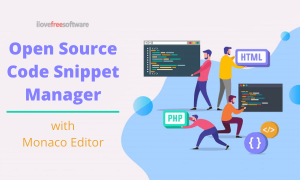 Open Source Code Snippet Manager with Monaco Editor for Windows