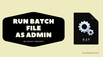 How to Run Batch file as Administrator without Prompt in Windows 10? How to Run Batch file as Administrator without Prompt in Windows 10?
