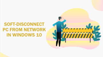 How to Soft Disconnect a PC from Network in Windows 10?