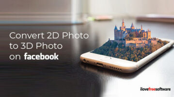 Convert 2D Photo to 3D Photo on Facebook