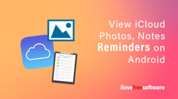 View iCloud Photos, Notes, Reminders on Android
