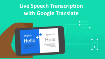 How to Transcribe Speech in Real-time using Google Translate?