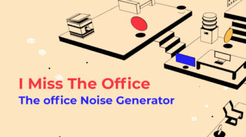 I Miss The Office - The office noise generator