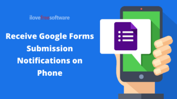 How to Receive Google Forms Submission Notifications on Phone?