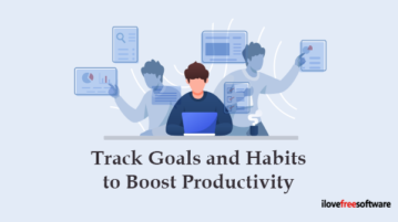Track Goals and Habits to Boost Productivity