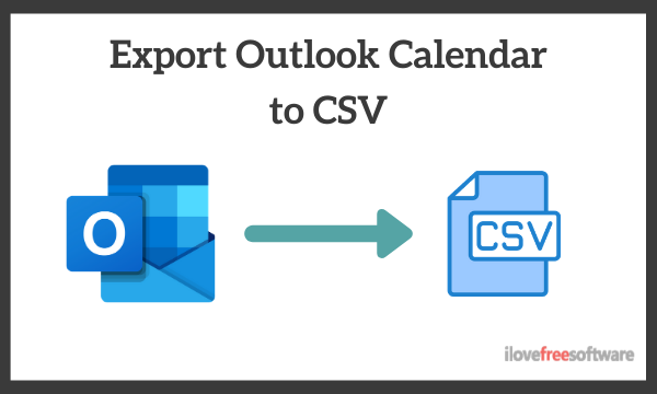 How to Export Outlook Calendar to CSV on Windows?
