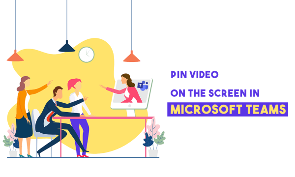 How to Pin a Video in Microsoft Teams?