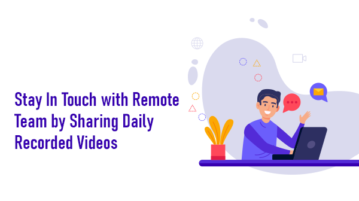Share Recorded videos with Remote Team