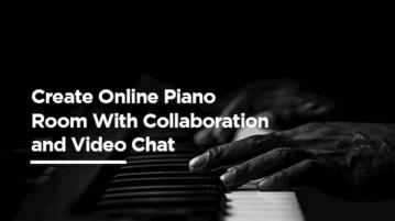 Create Online Piano Room With Collaboration and Video Chat