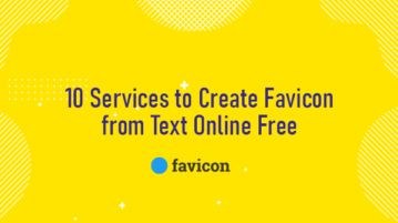 10 Services to Create Favicon from Text Online Free