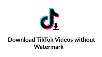 download tiktok video without watermark free