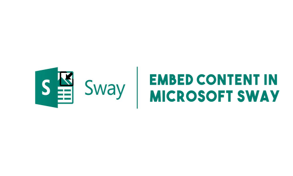 How to Embed Web Content in Microsoft Sway?