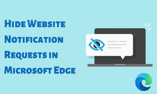 How to Hide Website Notification Requests in Microsoft Edge?
