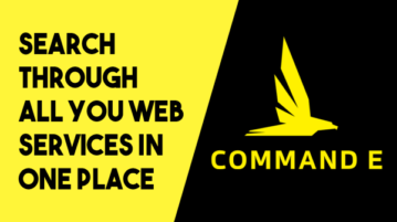 Search Through All You Web Services in one Place: Command E