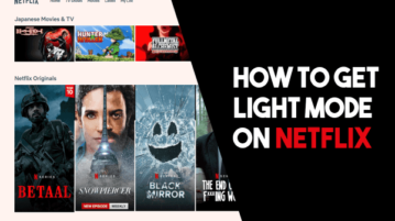 How to get Light Mode on Netflix?