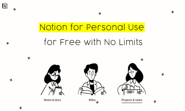 How to use Notion Personal for Free with No Limits?