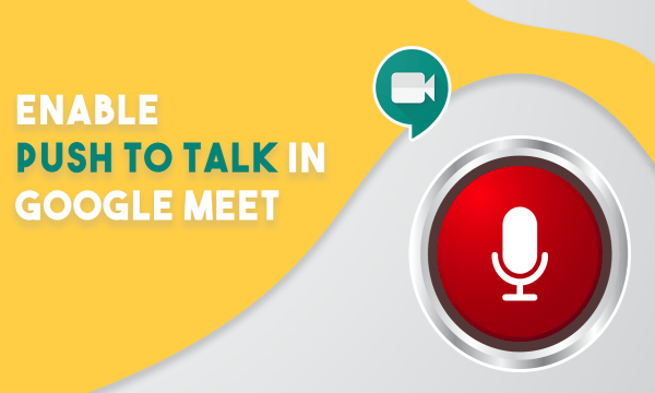 How to Enable Push to Talk in Google Meet?