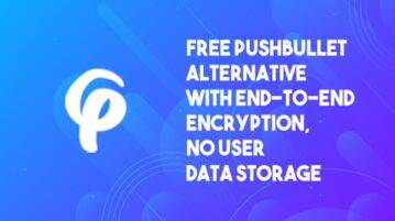 Free Pushbullet Alternative with End-to-end Encryption, No User Data Storage