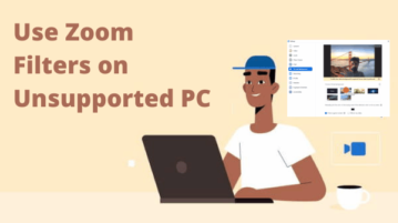 How to Apply Filters on Zoom Calls if Your PC isn't Supported?