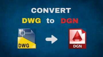 DWG to DGN Converter Software