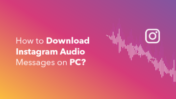How to download the Instagram Audio messages?