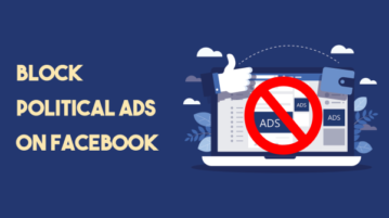 How to Block Political Ads on Facebook?