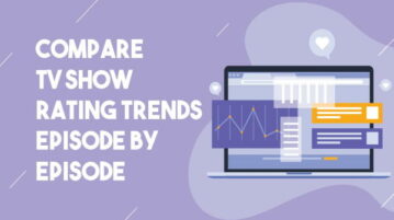 Compare TV Show Rating Trends by Episode Online with this Website