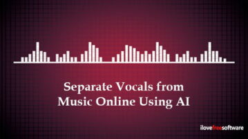 Separate Vocals from Music Online Using AI