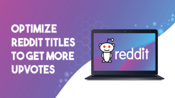 Optimize Reddit Titles to Get More Upvotes