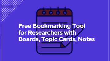 Free Bookmarking Tool for Researchers with Boards Topic Cards Notes