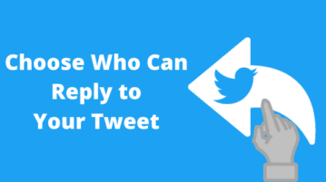 How to Choose Who Can Reply to Your Tweet?