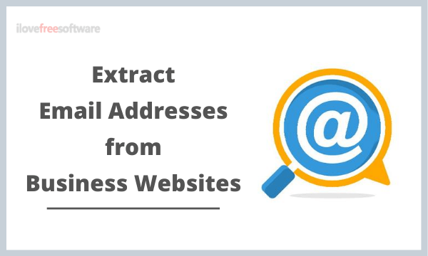 Find Email Addresses from Business Websites for Free