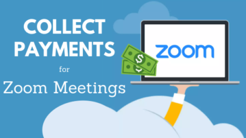 How to Collect Payments for Zoom Meetings?