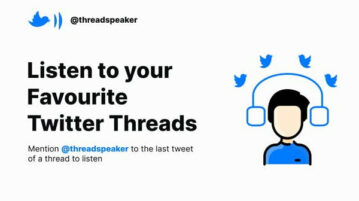 Listen to Twitter Threads by Converting Tweets to Speech