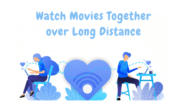 Free Remote Browser to Watch Movies Together with Control Sharing