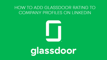 How to Add Glassdoor Rating to Company Profiles on LinkedIn