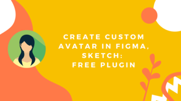 Create Custom Avatar in Figma, Sketch: Free Plugin